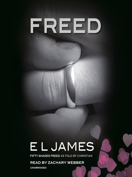 Title details for Freed by E L James - Available
